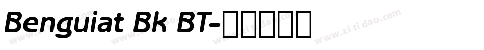 Benguiat Bk BT字体转换